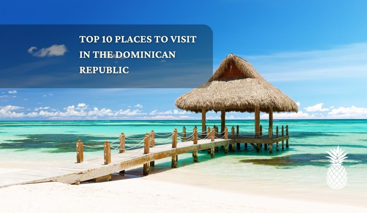 best place to visit dominican republic