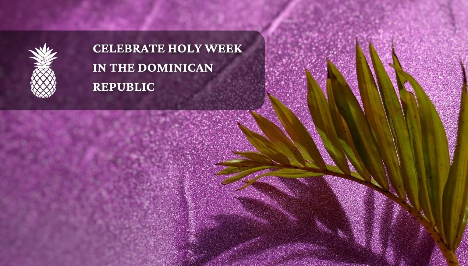 holy-week-in-dominican-republic