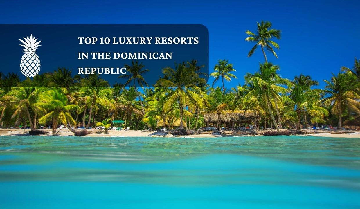 top-10-luxury-resort-dominican-republic